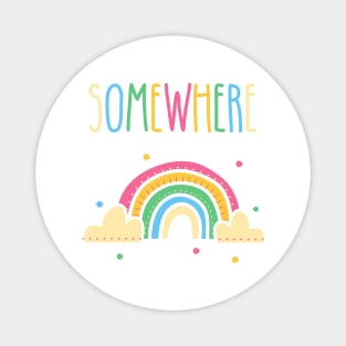 Somewhere Over the Rainbow Magnet